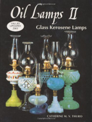 Oil Lamps II: Glass Kerosene Lamps