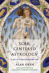Soul Centered Astrology: A Key to Your Expanding Self