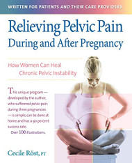 Relieving Pelvic Pain During and After Pregnancy