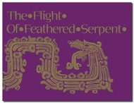 Flight of the Feathered Serpent
