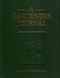 Gardener'S Journal A Ten Year Chronicle on Your Garden