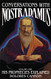 Conversations with Nostradamus: His Prophecies Explained Vol. 1
