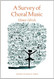Survey of Choral Music