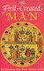 First-Created Man: Seven Homilies by St. Symeon the New Theologian