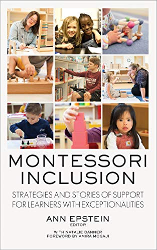 Montessori Inclusion - Strategies and Stories of Support for