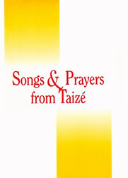 Songs and Prayers from Taize: Keyboard Accompaniment