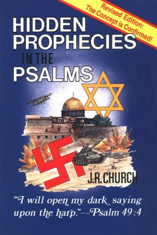 Hidden Prophecies in the Psalms: I Will Open My Dark Saying Upon