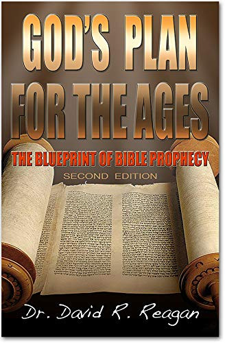 God's Plan for the Ages: The Blueprint of Bible Prophecy