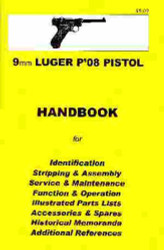 Luger P'08 Pistol 9mm Assembly Disassembly Manual