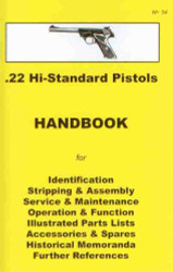 High Standard Hi-Standard .22 Pistols Assembly Dis-assembly Manual