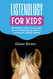 Listenology for Kids - The children's guide to horse care