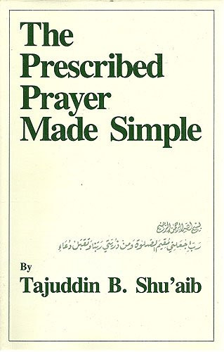 Prescribed Prayer Made Simple