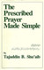 Prescribed Prayer Made Simple