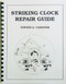 Striking Clock Repair Guide