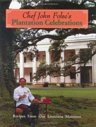 Chef John Folse's Plantation Celebrations