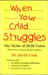 When Your Child Struggles The Myths of 20/20 Vision