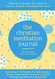Christian Meditation Journal