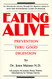 Eating Alive: Prevention Thru Good Digestion