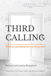 Third Calling: What are you doing the rest of your life?
