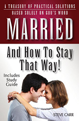 Married And How To Stay That Way