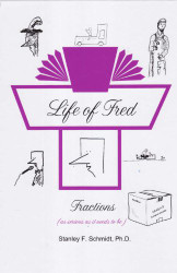 Life of Fred: Fractions