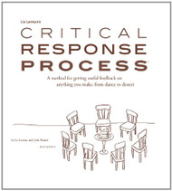 Liz Lerman's critical response process
