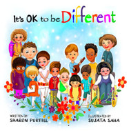 It's OK to be Different: A Children's Picture Book About Diversity and Kindness