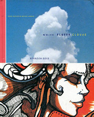 White Fluffy Clouds : Found Inspiration Moving Forward