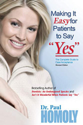 Making It Easy For Patients to Say "Yes"