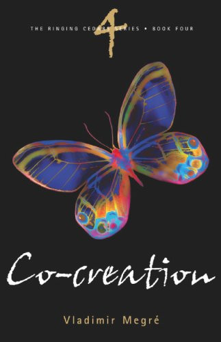 Co-Creation (The Ringing Cedars Book 4)