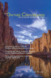 Owyhee Canyonlands - An Outdoor Adventure Guide