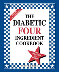 Diabetic Four Ingredient Cookbook