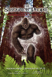 Sasquatch People and Their Interdimensional Connection