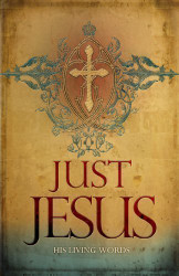 Just Jesus: His Living Words