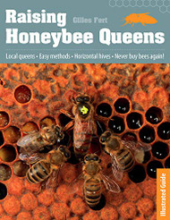 Raising Honeybee Queens: An Illustrated Guide to Success