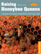 Raising Honeybee Queens: An Illustrated Guide to Success