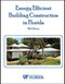 Energy Efficient Building Construction in Florida