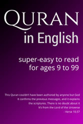 Quran in English: Super-Easy to Read. For ages 9 to 99.