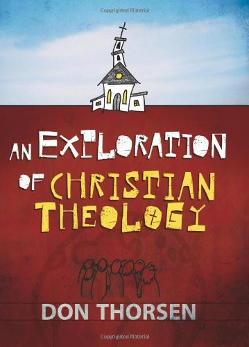 Exploration Of Christian Theology