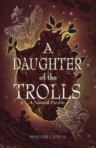 Daughter of the Trolls: A Numina Parable