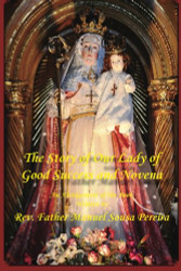 Story of Our Lady of Good Success and Novena