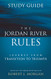 Jordan River Rules Study Guide: Journey from Transition to Triumph
