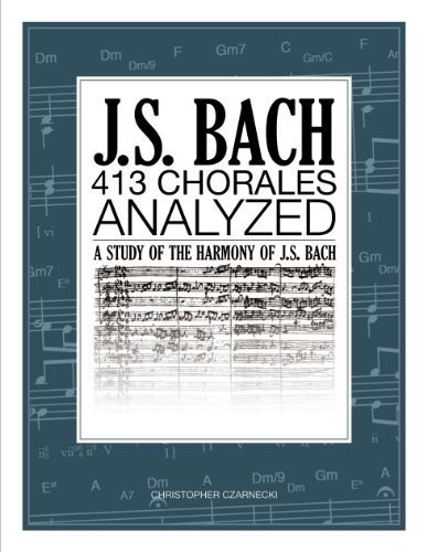 J.S. Bach 413 Chorales: Analyzed