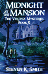 Midnight at the Mansion (The Virginia Mysteries)