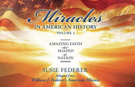 Miracles in American History Volume Two