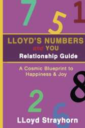 LLoyds Numbers and You Relationship Guide: A Cosmic Way To Better Understanding