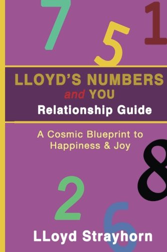 LLoyds Numbers and You Relationship Guide: A Cosmic Way To Better Understanding