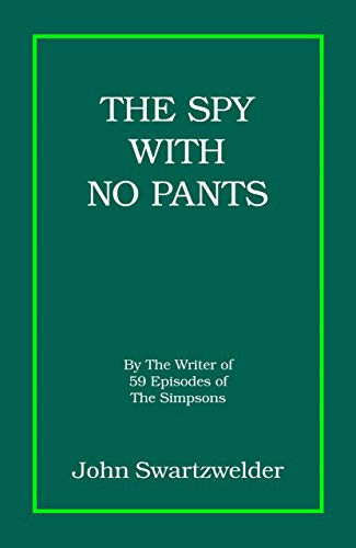 Spy With No Pants