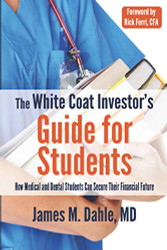 White Coat Investor's Guide for Students