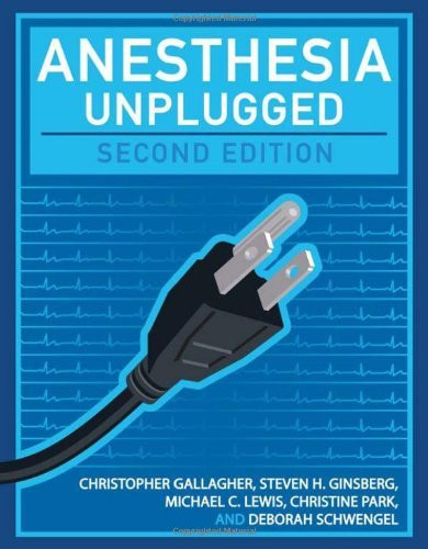 Anesthesia Unplugged